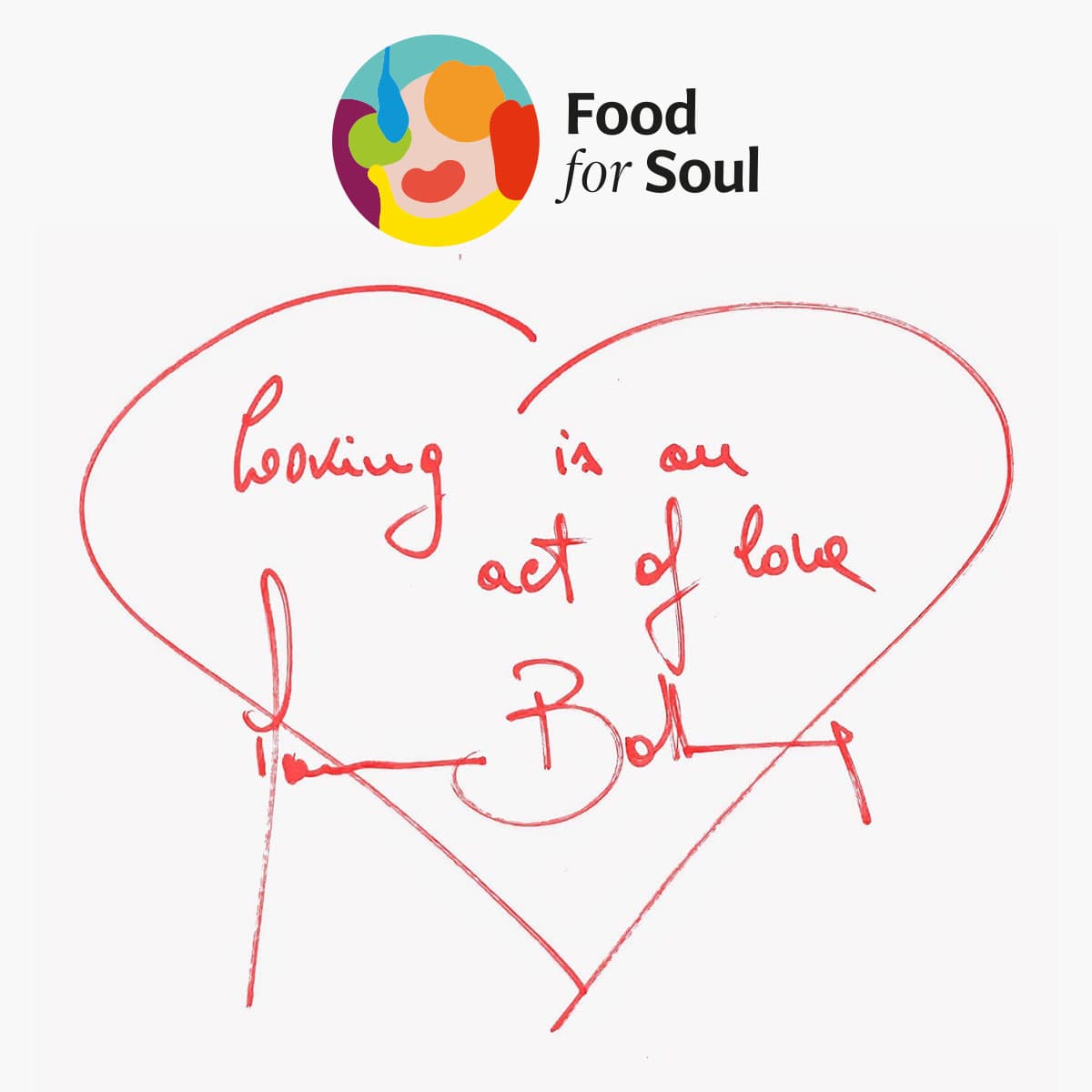 Cooking Is An Act Of Love: la campagna di sensibilizzazione contro lo spreco alimentare di Food for Soul